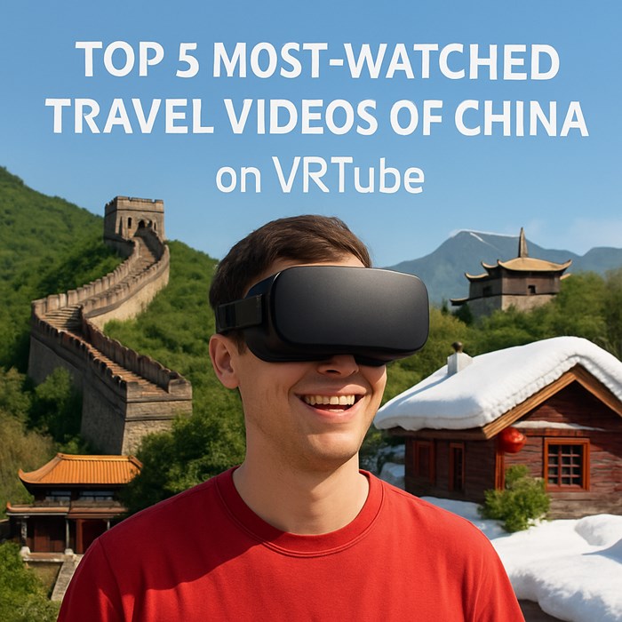 Top 5 video du lịch Trung Quốc được xem nhiều nhất trên VRTube Top 5 video du lịch Trung Quốc được xem nhiều nhất trên VRTube